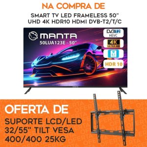 TV LED 50" UHD 4K C/ OFERTA Suporte de Parede P/ TV 32"-55" - (TV50+SUPORTE2)